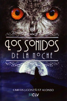 LOS SONIDOS DE LA NOCHE