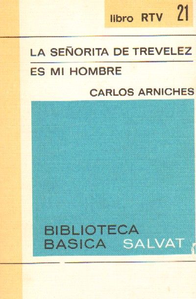 LA SEÑORA DE TREVELEZ …