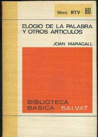 ELOGIO DE LA PALABRA Y OTROS ARTICULOS