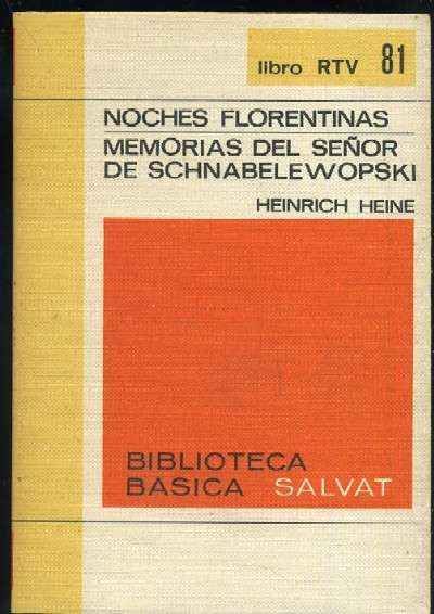 NOCHES FLORENTINAS - MEMORIAS DE SCHNABELEWOPSKI
