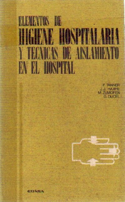 ELEMENTOS DE HIGIENE HOSPITALARIA Y TECNICAS DE AISLAMIENTO EN EL HOSPITAL