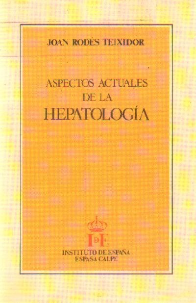 ASPECTOS ACTUALES DE LA HEPATOLOGIA