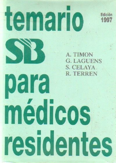TEMARIO SB PARA MEDICOS RESIDENTES. EDICION 1997