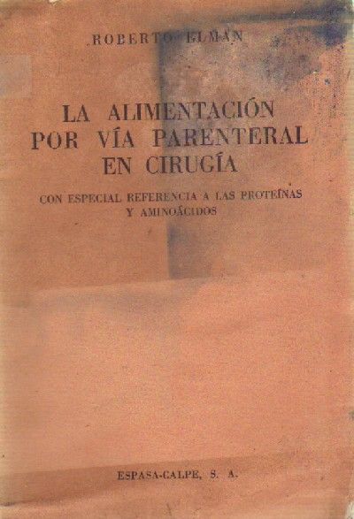 LA ALIMENTACION POR VIA PARENTERAL EN CIRUGIA