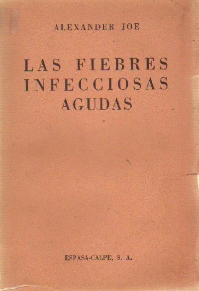 LAS FIEBRES INFECCIOSAS AGUDAS