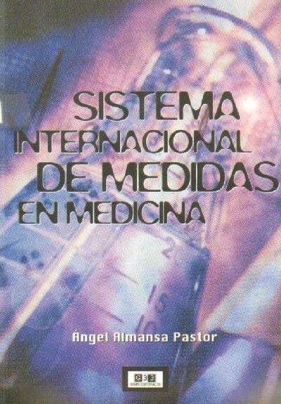 SISTEMA INTERNACIONAL DE MEDIDAS EN MEDICINA