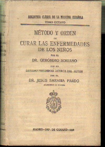 METODO Y ORDEN DE CURAR LAS ENFERMEDADES DE LOS NIÑOS
