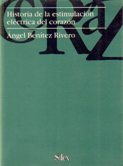 HISTORIA DE LA ESTIMULACION ELECTRICA DEL CORAZON