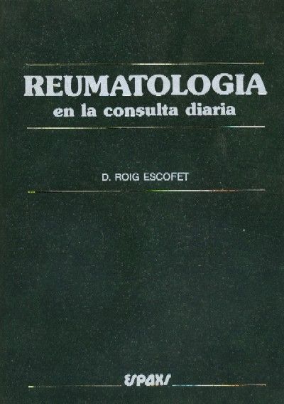REUMATOLOGIA EN LA CONSULTA DIARIA.