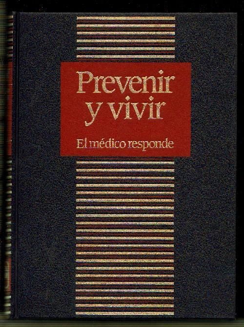 PREVENIR Y CURAR  EL MEDICO RESPONDE 12 TOMOS + DICCIONARIO DE MEDICINA