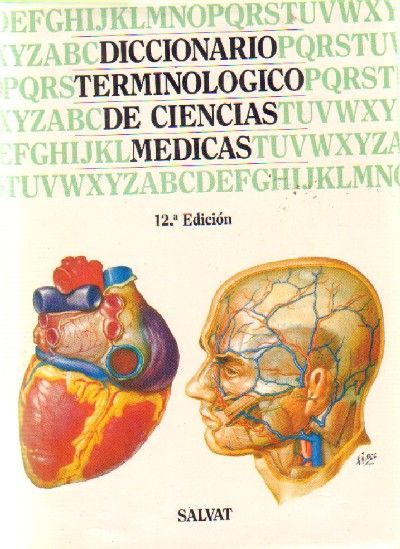 DICCIONARIO TERMINOLOGICO DE CIENCIAS MEDICAS.