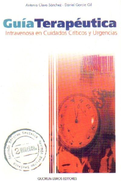 GUIA TERAPEUTICA INTRAVENOSA EN CUIDADOS CRITICOS Y URGENCIAS