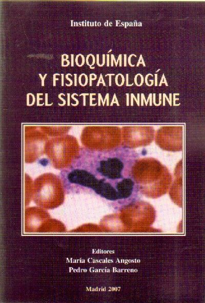 BIOQUIMICA Y FISIOPATOLOGIA DEL SISTEMA INMUNE