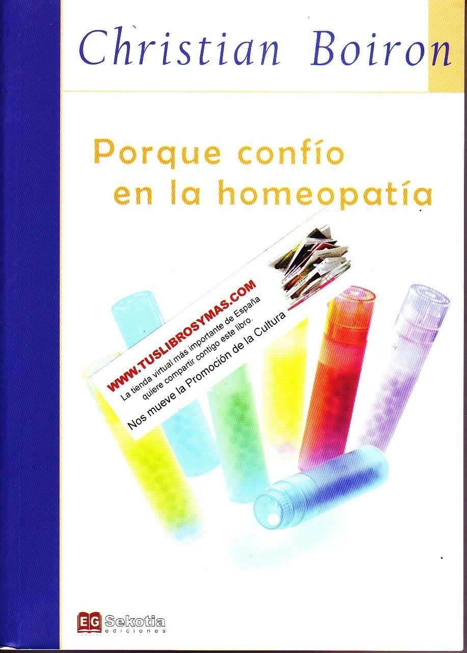 PORQUE CONFIO EN LA HOMEOPATIA.