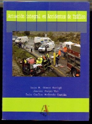 ACTUACIÓN INTEGRAL EN ACCIDENTES DE TRÁFICO