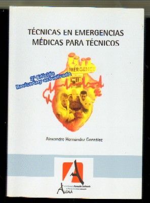 TÉCNICAS EN EMERGENCIAS MÉDICAS PARA TÉCNICOS