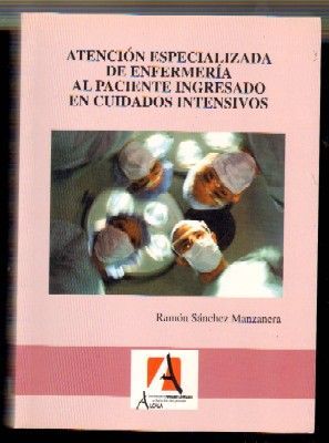 ATENCIÓN PERSONALIZADA DE ENFERMERÍA AL PACIENTE INGRESADO EN CUIDADOS INTENSIVOS