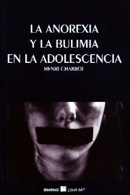 LA ANOREXIA Y LA BULIMIA EN LA ADOLESCENCIA