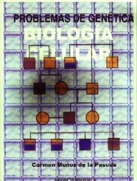 PROBLEMAS DE GENETICA BIOLOGIA CELULAR