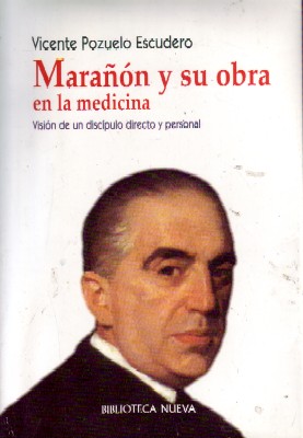 MARAÑON Y SU OBRA EN LA MEDICINA