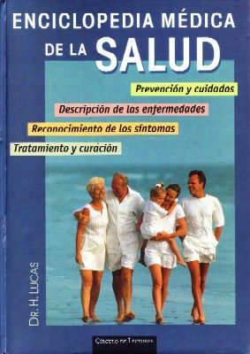 ENCICLOPEDIA MEDICA DE LA SALUD.