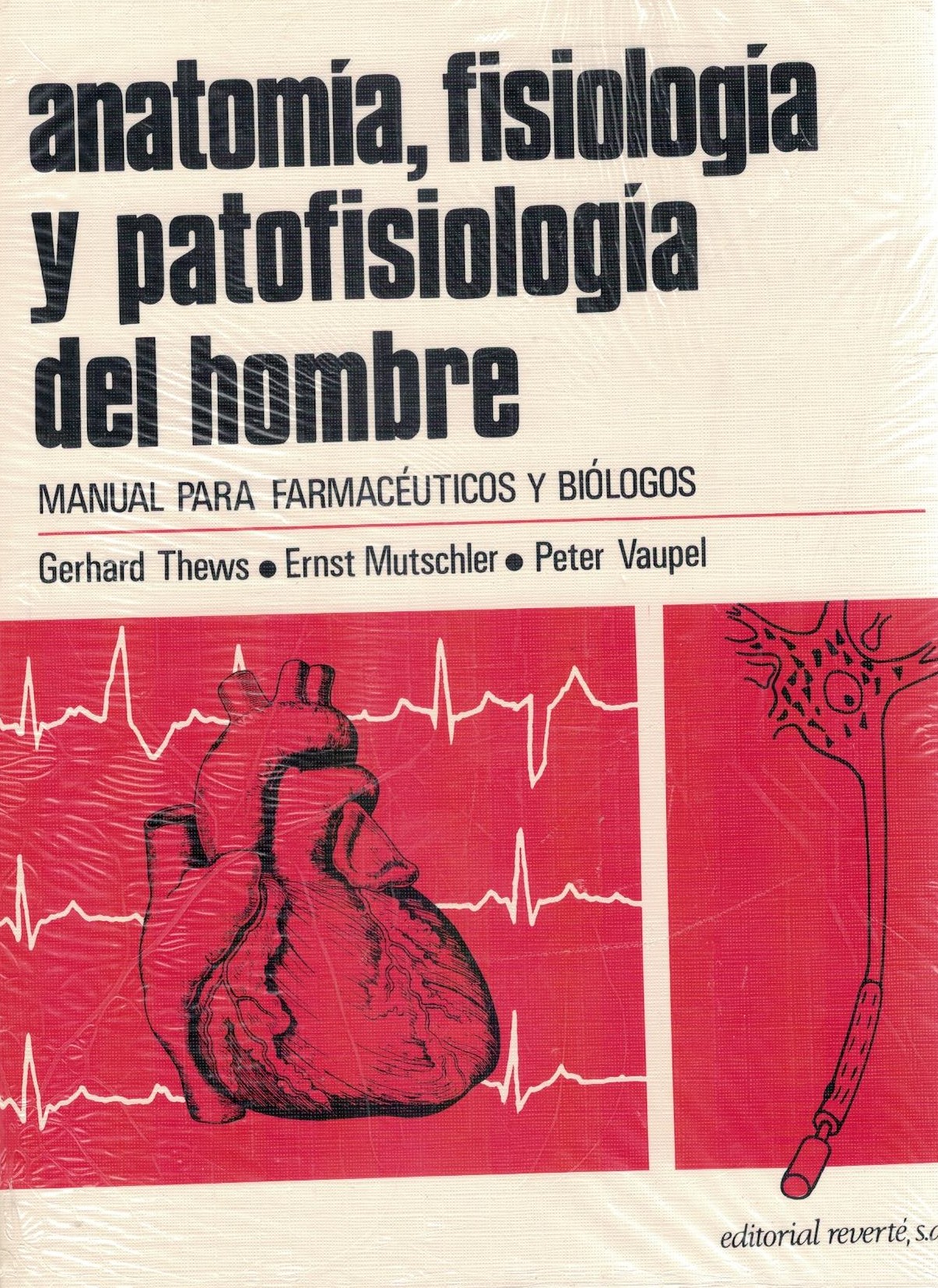 ANATOMIA, FISIOLOGIA Y PATOFISIOLOGIA DEL HOMBRE