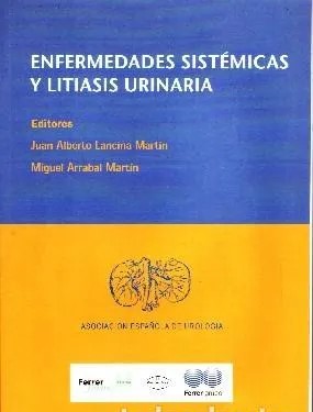 ENFERMEDADES SISTEMATICAS Y LITIASIS URINARIA.