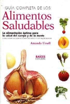 GUIA COMPLETA DE LOS ALIMENTOS SALUDABLES