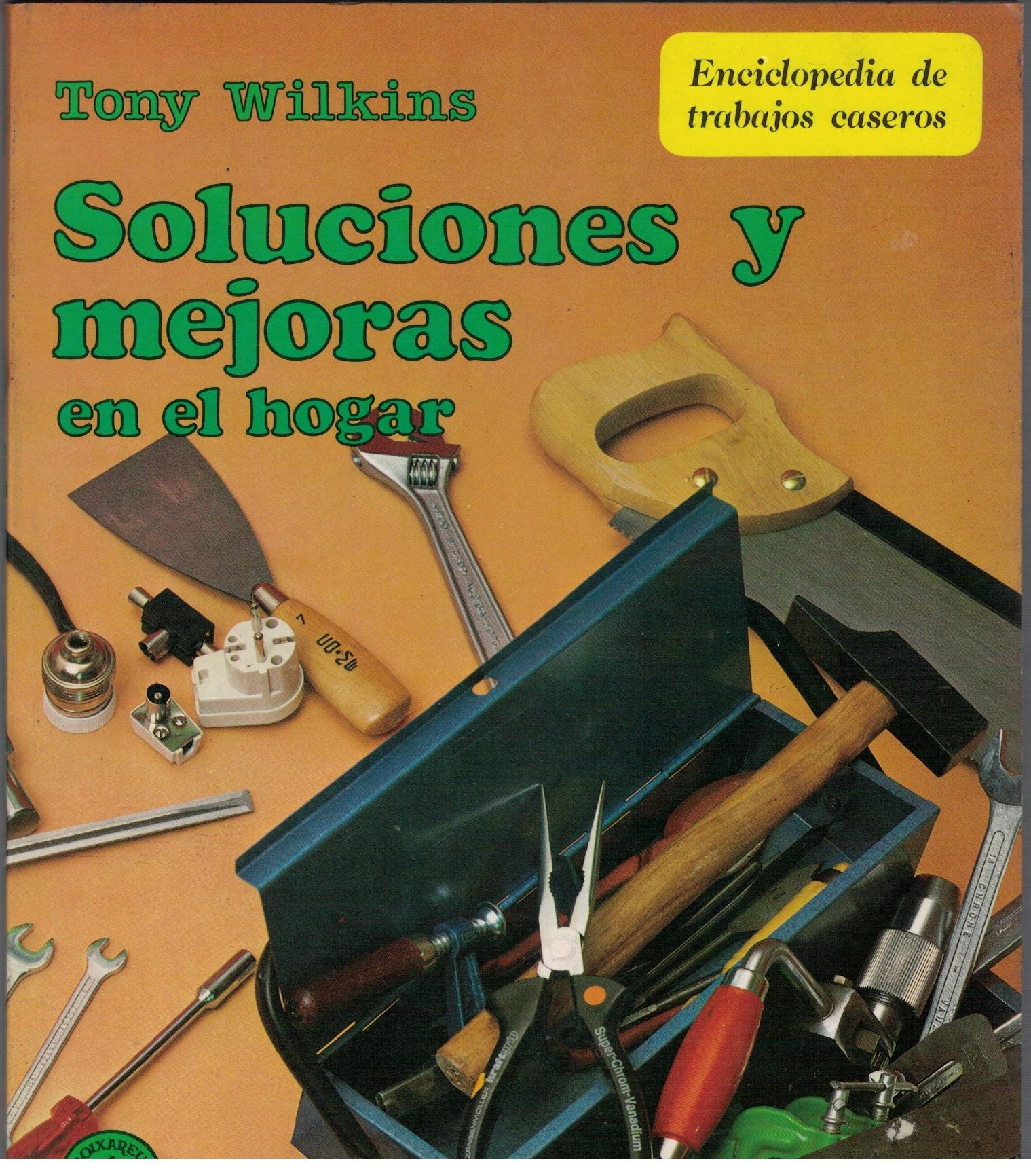 SOLUCIONES Y MEJORAS EN EL HOGAR