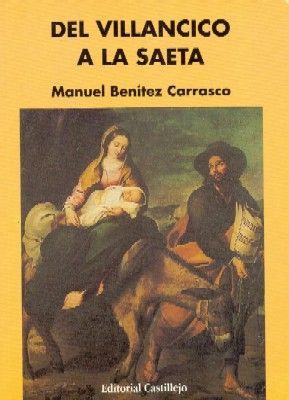 DEL VILLANCICO A LA SAETA