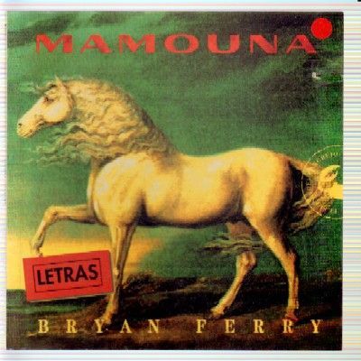 BRYAN FERRY.  MAMOUNA