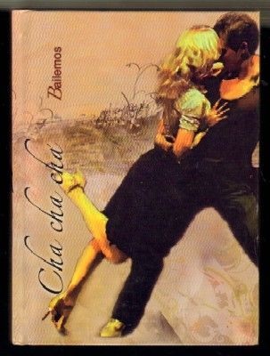 CHA CHA CHA. BAILEMOS
