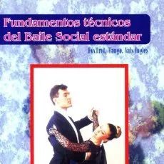 FUNDAMENTOS TECNICOS DEL BAILE SOCIAL ESTANDAR.