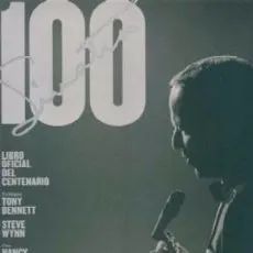 100 SINATRA. LIBRO OFICIAL DEL CENTENARIO