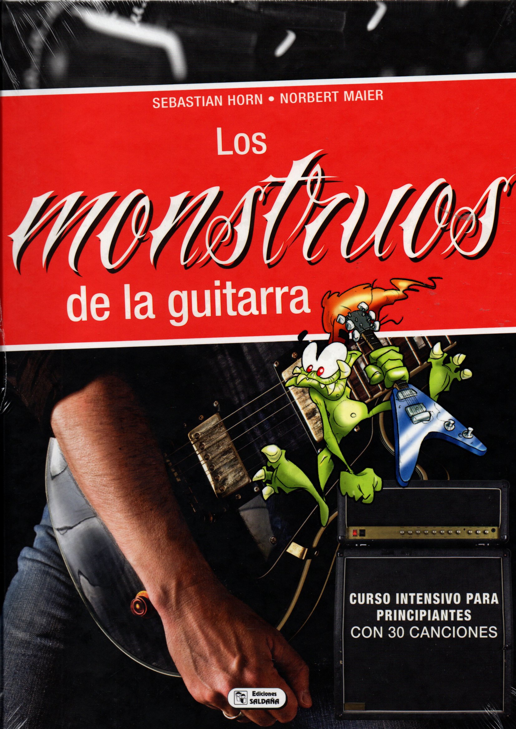 LOS MONSTRUOS DE LA GUITARRA.