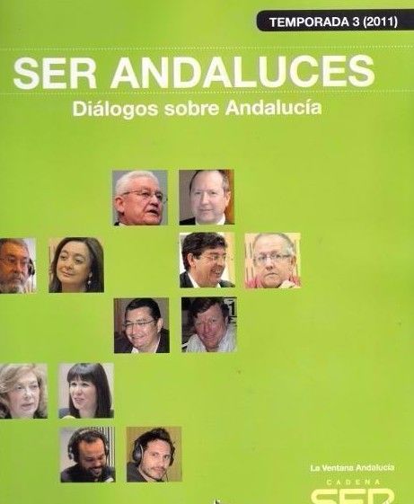 SER ANDALUCES / TEMPORADA 3 (2011) - DIALOGOS SOBRE ANDALUCIA / ,LIBRO + CD