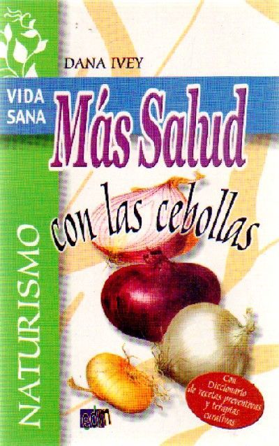 MAS SALUD CON LAS CEBOLLAS
