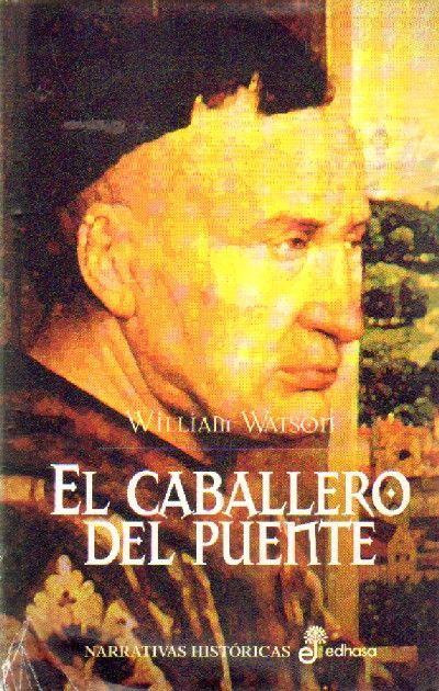 EL CABALLERO DEL PUENTE