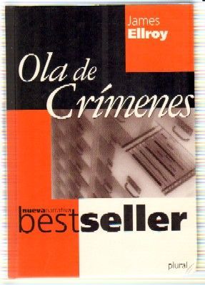 OLA DE CRIMENES. NUEVA NARRATIVA BEST SELLER. PLURAL
