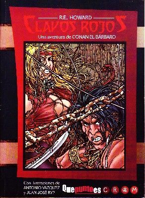 CLAVOS ROJOS. UNA AVENTURA DE CONAN EL BARBARO.
