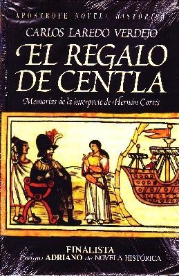 EL REGALO DE CENTLA.