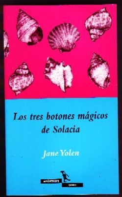 LOS TRES BOTONES MÁGICOS DE SOLACIA