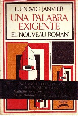 UNA PALABRA EXIGENTE. EL NOVUEAU ROMAN