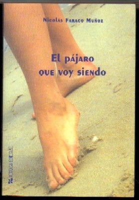 EL PÁJARO QUE VOY SIENDO