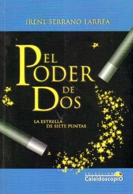 EL PODER DE DOS. LA ESTRELLA DE SIETE PUNTAS.