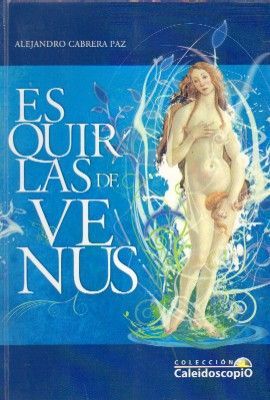 ESQUIRLAS DE VENUS.