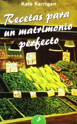 RECETAS PARA UN MATRIMONIO PERFECTO