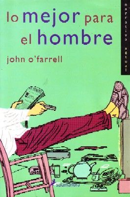 LO MEJOR PARA EL HOMBRE