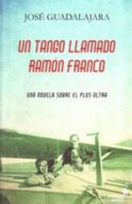 UN TANGO LLAMADO RAMON FRANCO.