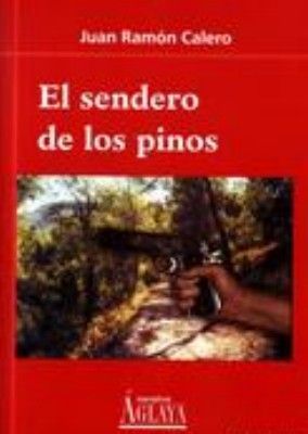 EL SENDERO DE LOS PINOS.